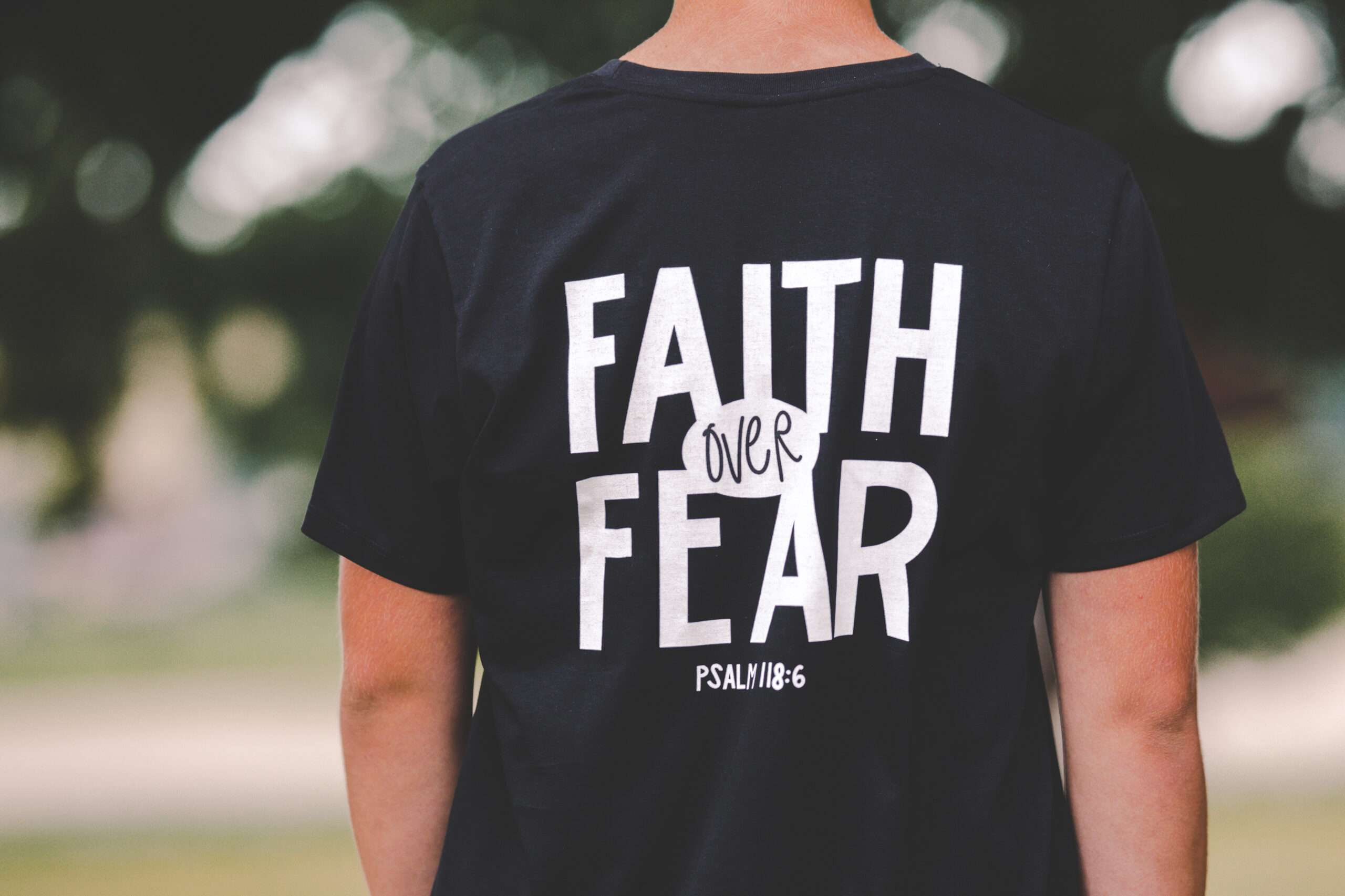 Faith over fear